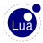 Lua: Scripting Language